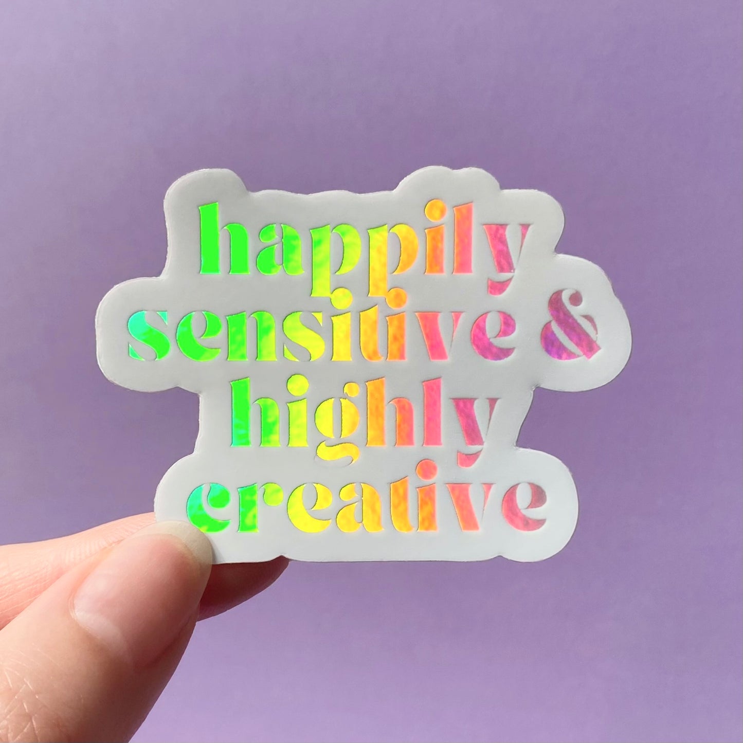 Happily Sensitive Sticker