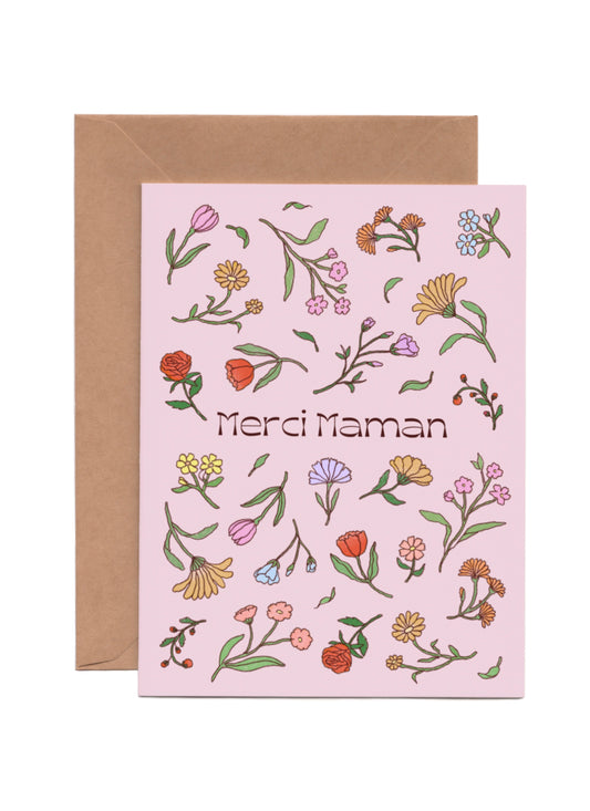 French Mother's Day card with the illustration of various spring flowers with the text "Merci Maman"